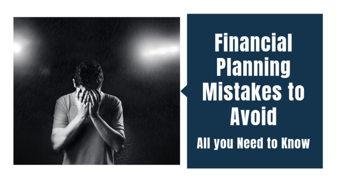 Financial-planning-Mistakes-to-Avoid